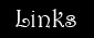 Links